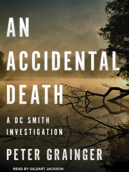 Title details for An Accidental Death by Peter Grainger - Wait list